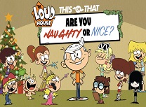 The Loud House Esti Cuminte sau Rau